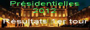 PALAIS DE L'ELYSEE - Résultats du 1er tour des Présidentielles 2012 en France