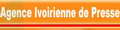 CÔTE D'IVOIRE - AGENCE IVOIRIENNE DE PRESSE CÔTE D'IVOIRE - AGENCE IVOIRIENNE DE PRESSE