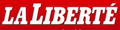 LA LIBERTE - Quotidien romand édité à Fribourg LA LIBERTE - Quotidien romand édité à Fribourg