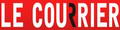 LE COURRIER - Quotidien régional de Genève et de Suisse romande LE COURRIER - Quotidien régional de Genève et de Suisse romande